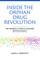 Inside the Orphan Drug Revolution