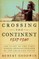 Crossing the Continent, 1527-1540