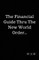 The Financial Guide Thru The New World Order
