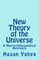 New Theory of the Universe