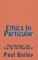 Ethics In Particular
