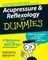 Acupressure and Reflexology for Dummies