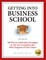 Getting Into Business School