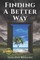 Finding a Better Way