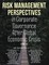 Risk Management Perspectives In Corporate Governance After Global Economic Crisis (Part II)