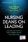 Nursing Deans on Leading