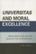 Universitas and Moral Excellence