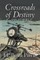 Crossroads of Destiny and Others by H. Beam Piper, Science Fiction, Adventure