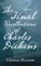 The Final Recollections of Charles Dickens