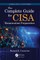 The Complete Guide for Cisa Examination Preparation