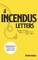 The Incendus Letters