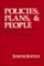 Policies, Plans, and People