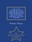 Life in the Confederate Army; Being the Observations and Experiences of an Alien in the South During the American Civil War. - War College Series