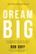 Dream Big