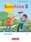 Sunshine 3. Schuljahr. Pupil's Book