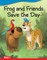 Frog and Friends Save the Day