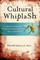 Cultural Whiplash