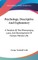 Psychology, Descriptive And Explanatory