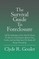 The Survival Guide To Foreclosure