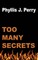 Too Many SECRETS