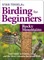 Stan Tekiela's Birding for Beginners: Rocky Mountains