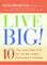 Live Big!