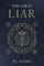 The First Liar