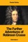 The Further Adventures of Robinson Crusoe
