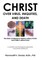 Christ Over Virus, Iniquities and Death