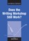Does the Writing Workshop Still Work?, 5