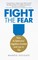 Fight the Fear