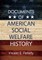 Documents of American Social Welfare History