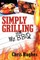 Simply Grilling with Mr. BBQ