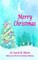 Merry Christmas; A Card & More