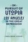 In Pursuit of Utopia