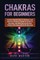 Chakras for Beginners