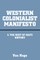 Western Colonialist Manifesto