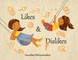 Likes and Dislikes