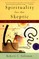 Spirituality for the Skeptic
