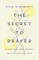 The Secret to Prayer