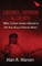 Dinner, Drinks & Death; The True Story of Dennis Nilsen