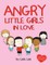 Angry Little Girls in Love