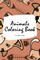 Animals Coloring Book for Children (6x9 Coloring Book / Activity Book)