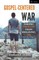 Gospel-Centered War