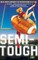 Semi-Tough