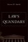 Law's Quandary
