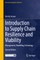 Introduction to Supply Chain Resilience and Viability
