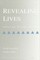 Revealing Lives