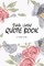 Bible Verses Quote Book on Abundance (ESV) - Inspiring Words in Beautiful Colors (6x9 Softcover)
