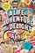 A Life of Adventure and Delight